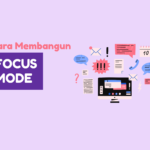 membangun focus mode